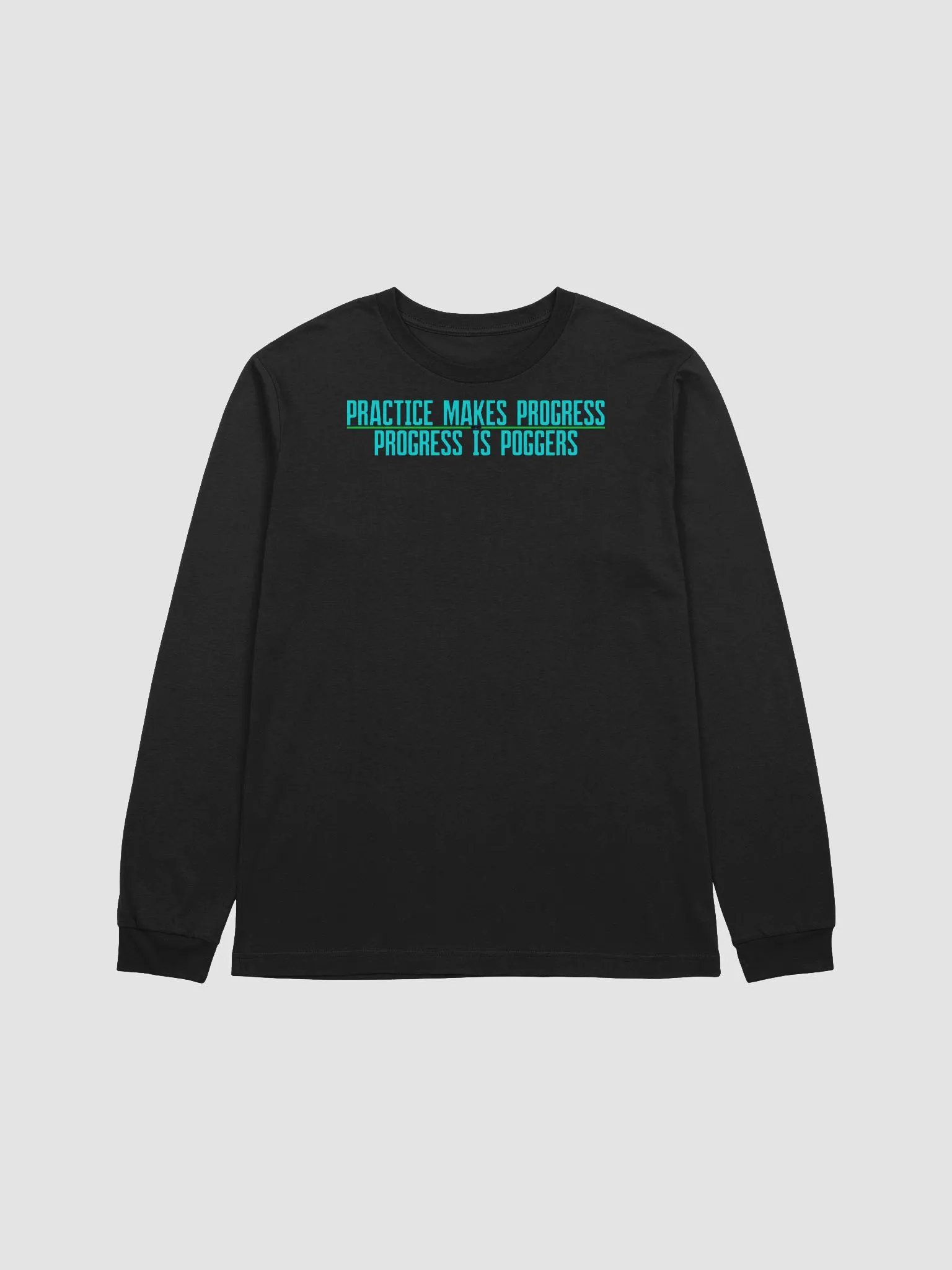 Progress is Poggers Longsleeve product image (1)