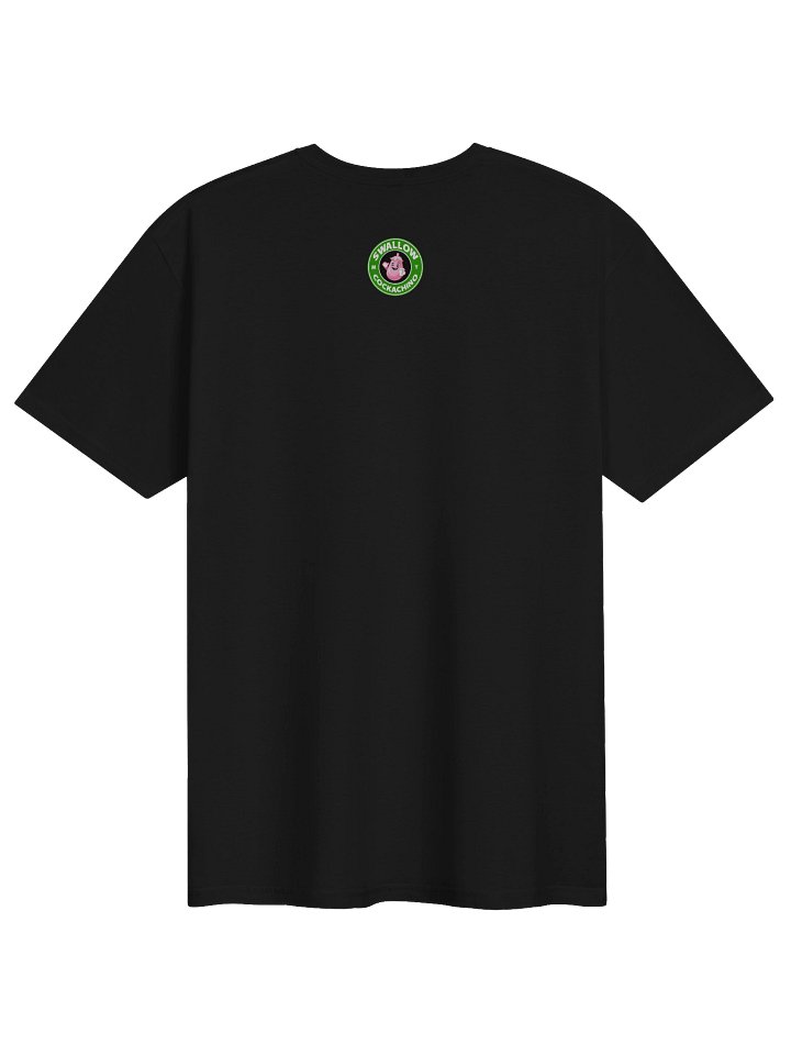 Swallow My Cockachino Logo Tee black) product image (2)