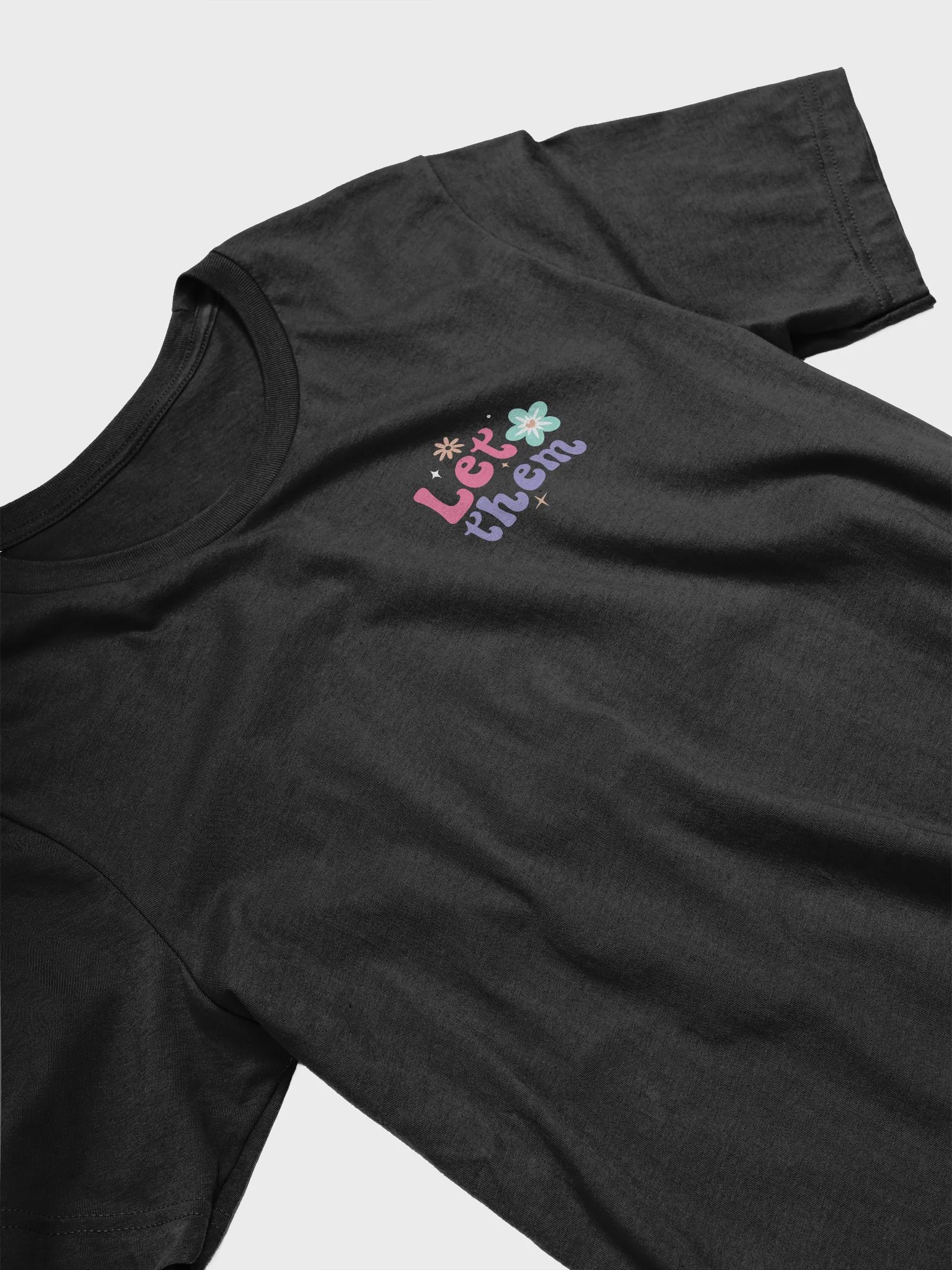 Let them - T-Shirt product image (3)