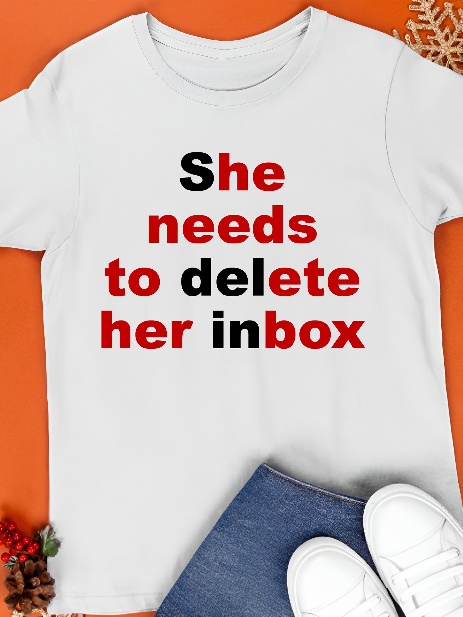 She Needs To Delete Her Inbox Shirt product image (1)