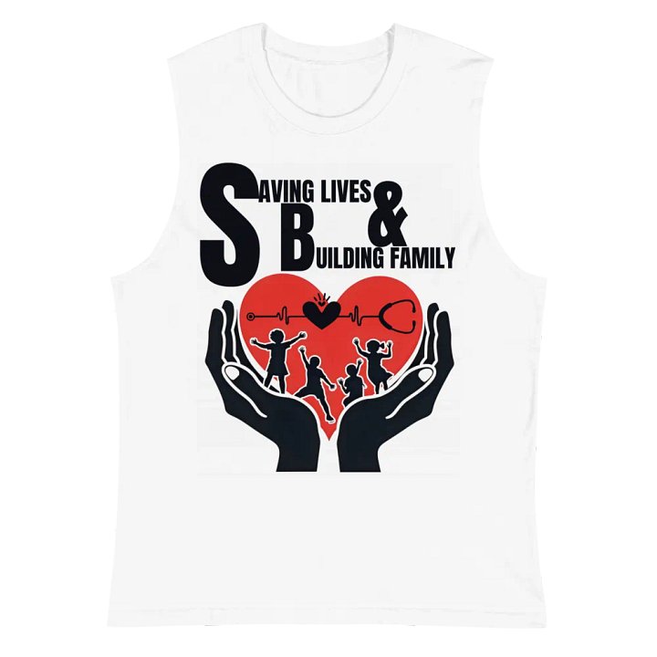 Saving Lives & Building Family Muscle Tank product image (2)