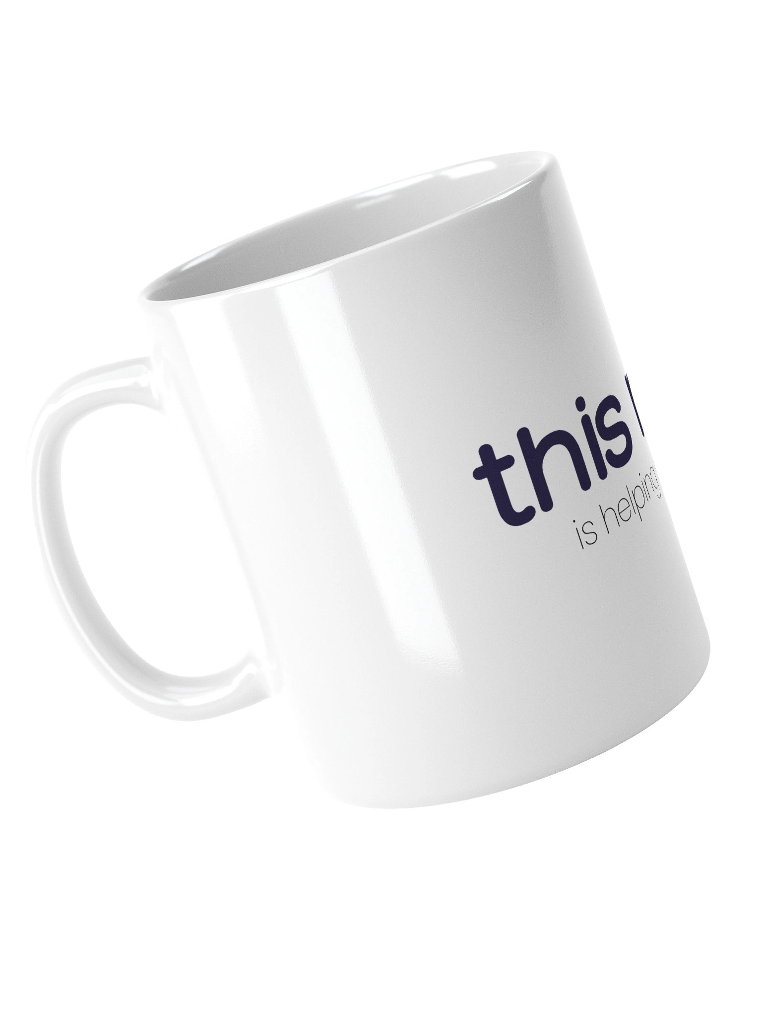 White Glossy Mug - This Mug is Helping Me Pause product image (12)
