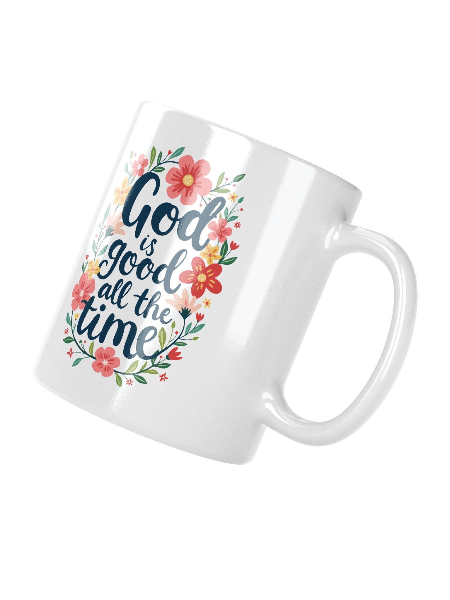 Designs for Women God Is Good All The Time White Glossy Mug product image (3)
