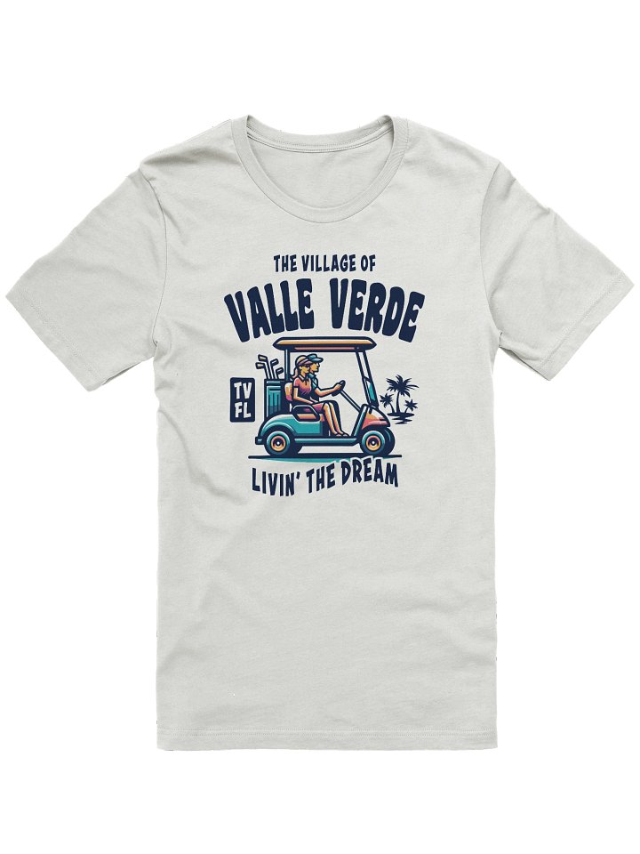 The Village of Valle Verde TV FL Golf Cart Design T-Shirt product image (3)