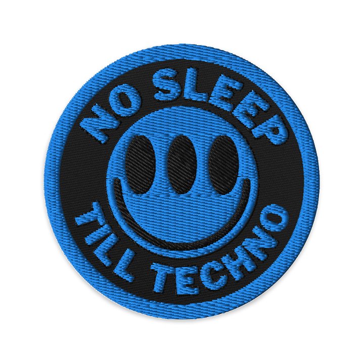 💙 No Sleep Till Techno Embroidered Patch product image (1)