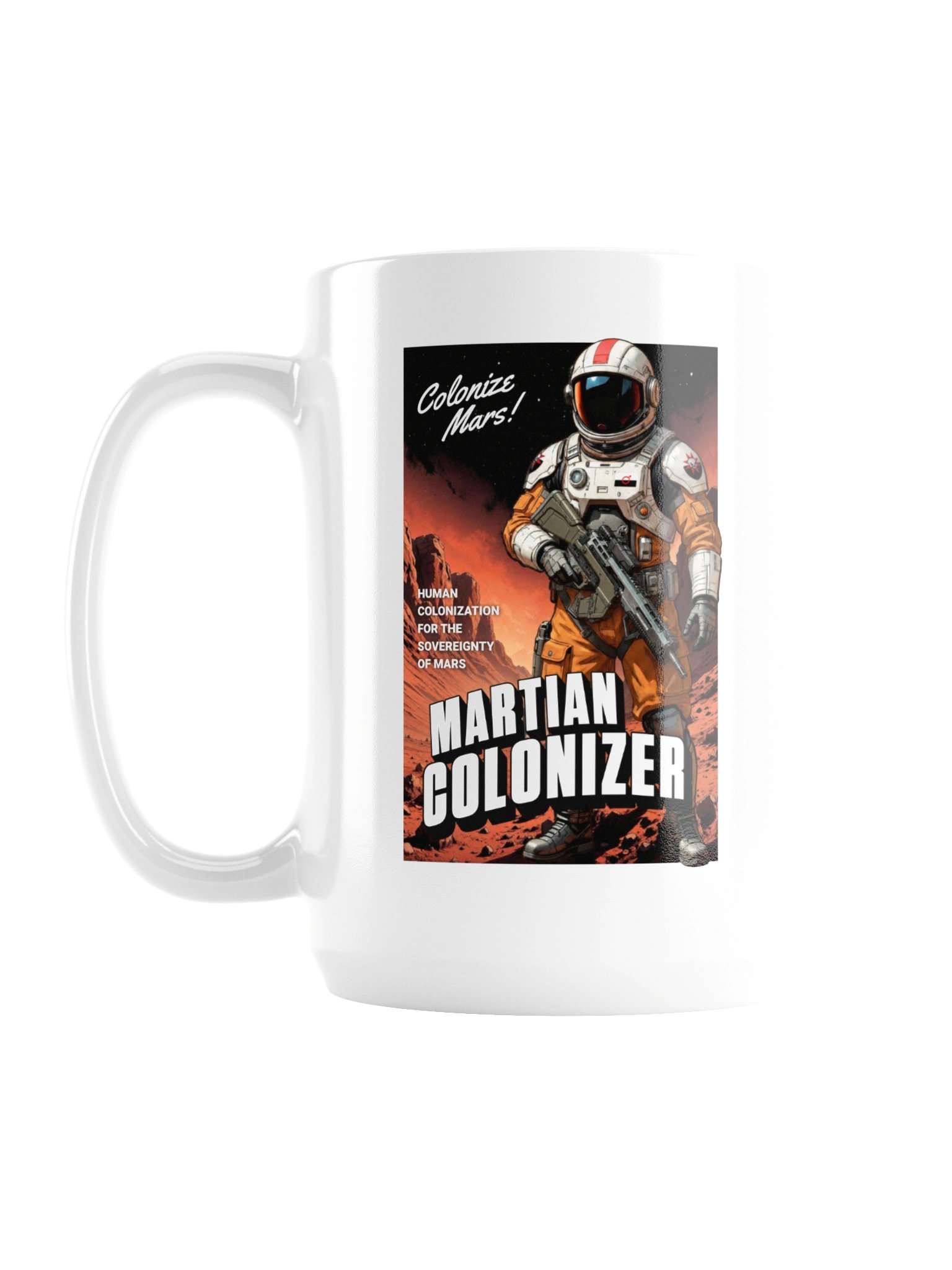 Martian Colonizer Poster Mug product image (1)