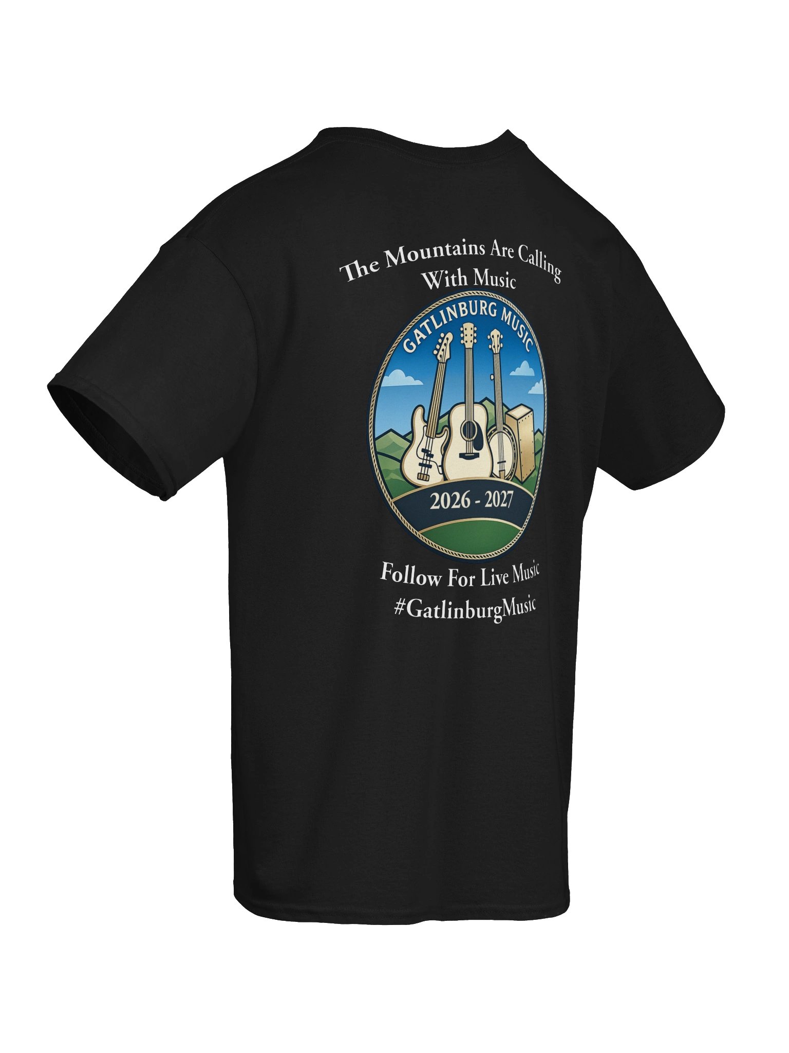 Gatlinburg Music 2026–2027 Standard T-Shirt White Lettering product image (8)