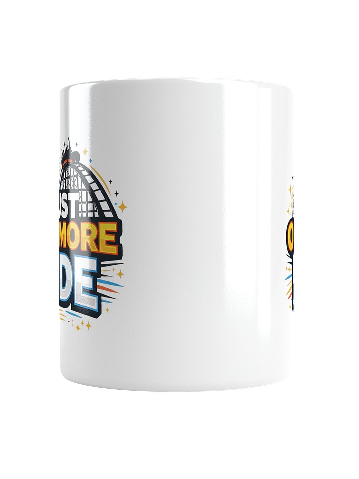 Just One More Ride Mug product image (2)