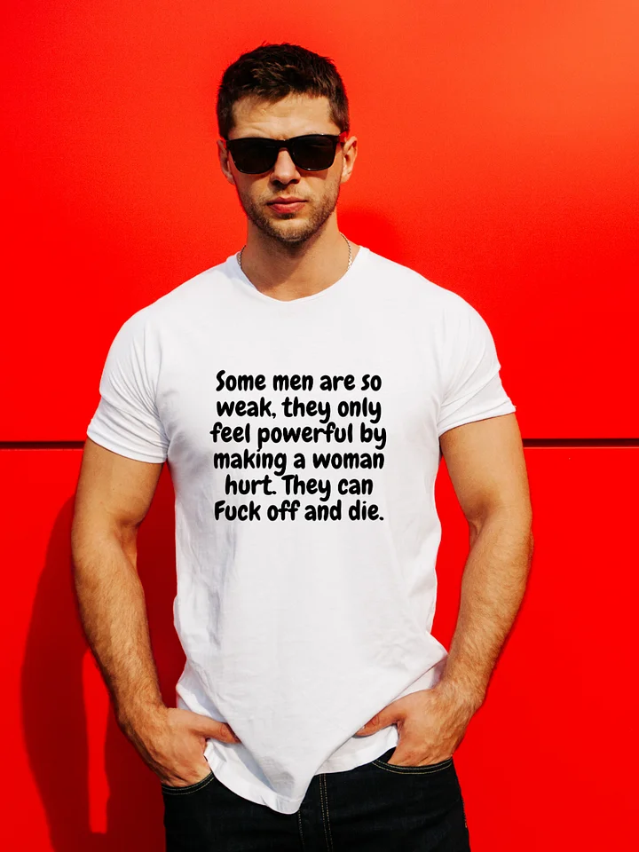 Weak men hurt Tee product image (1)