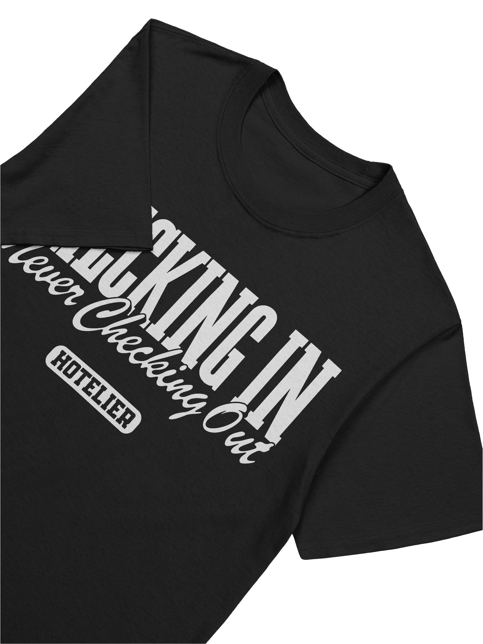 Hotel T-Shirt – Checking In, Never Checking Out Hotelier (Black) product image (5)