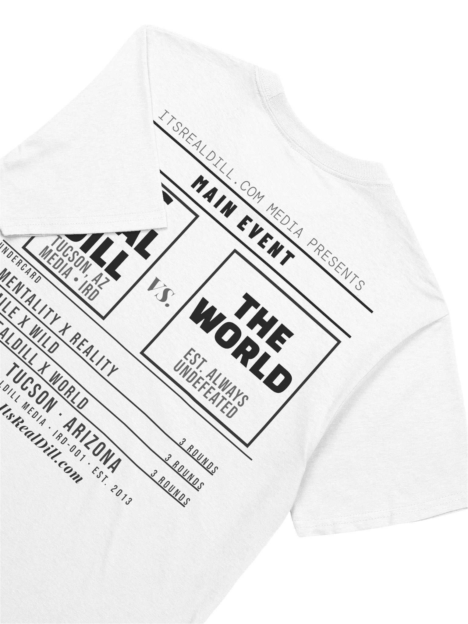 IRD White Media Fight Card ItsRealDill Vs The World product image (8)