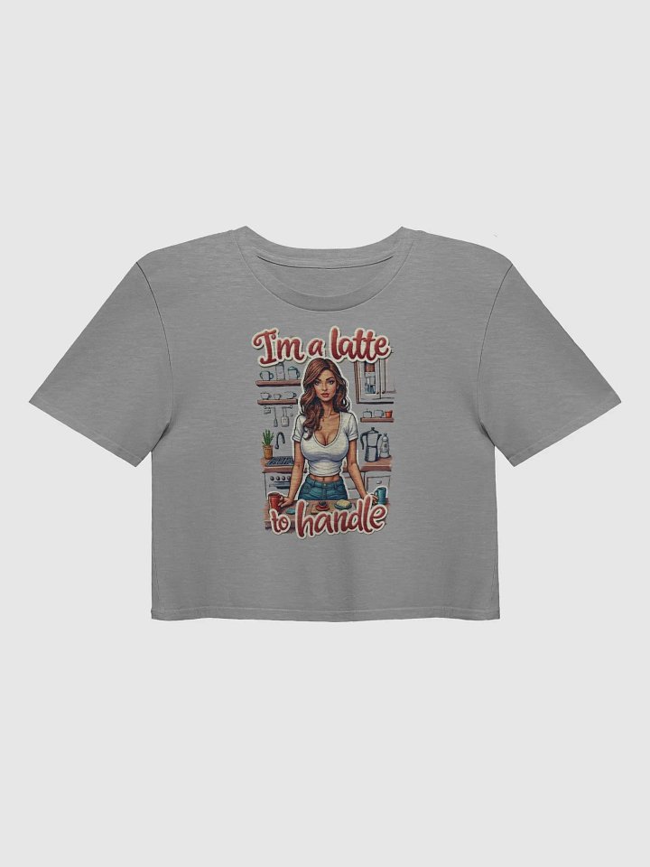 I'm a Latte to Handle Crop Top product image (7)