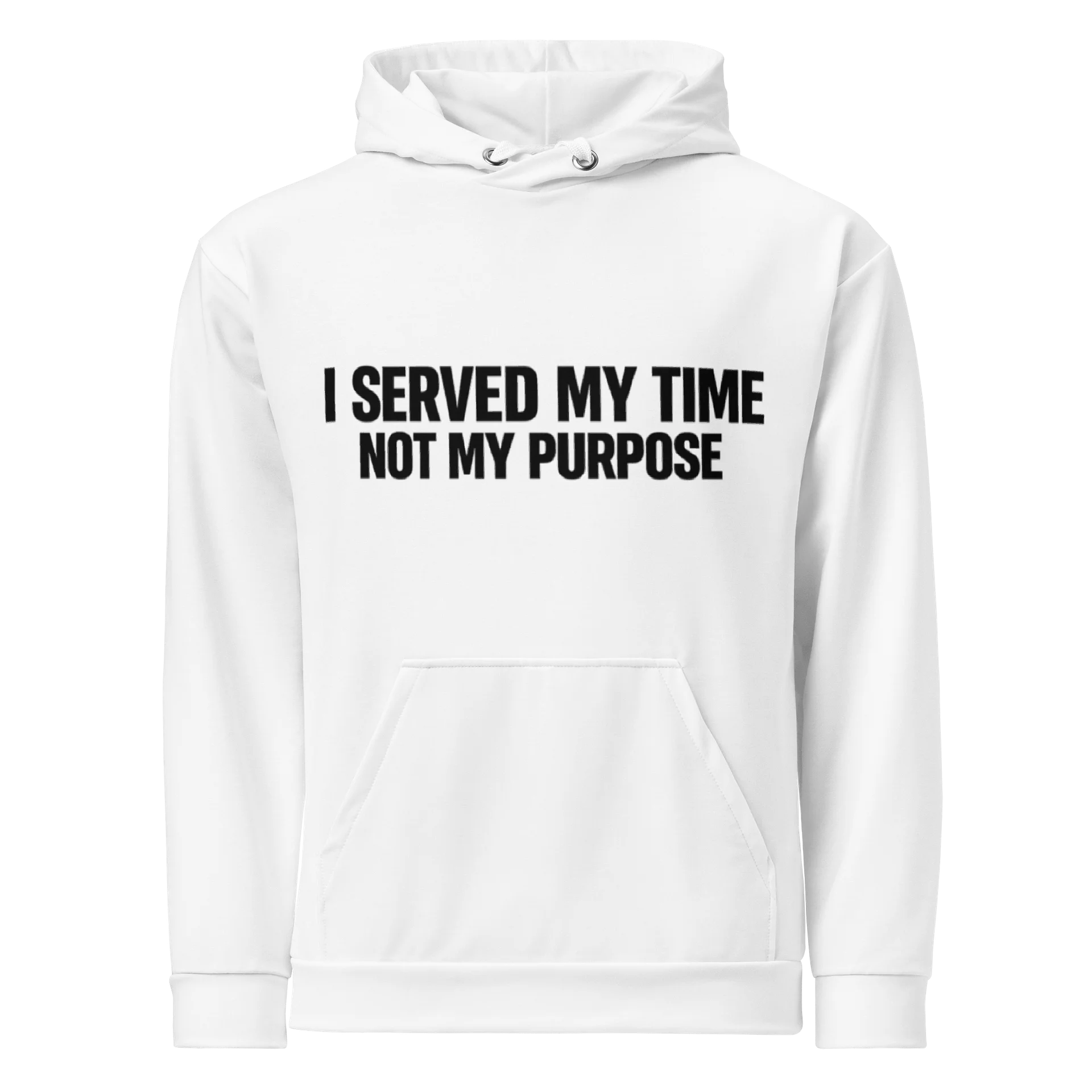 I Served My Time Not My Purpose White Hoodie product image (1)