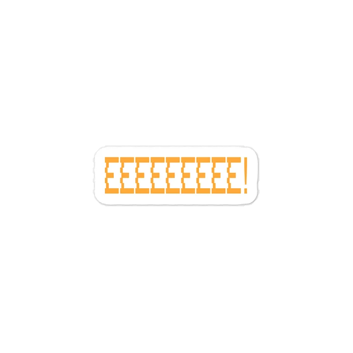 EEEEEEEEE! Quote Sticker product image (1)