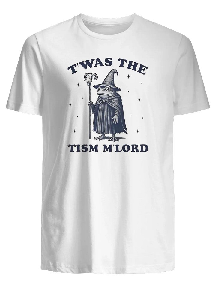 Frog wizard t’was the ’tism m’lord T-Shirt product image (1)