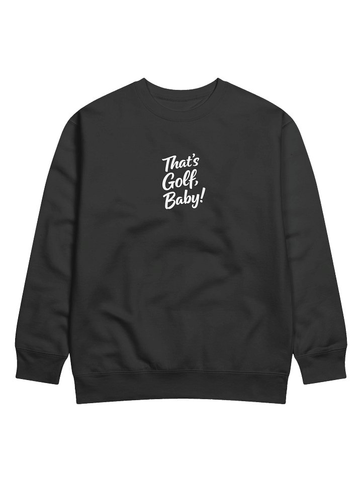 That's Golf Sweatshirt 1 product image (2)