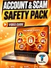 Account &amp; Scam Safety Pack – Video Guide