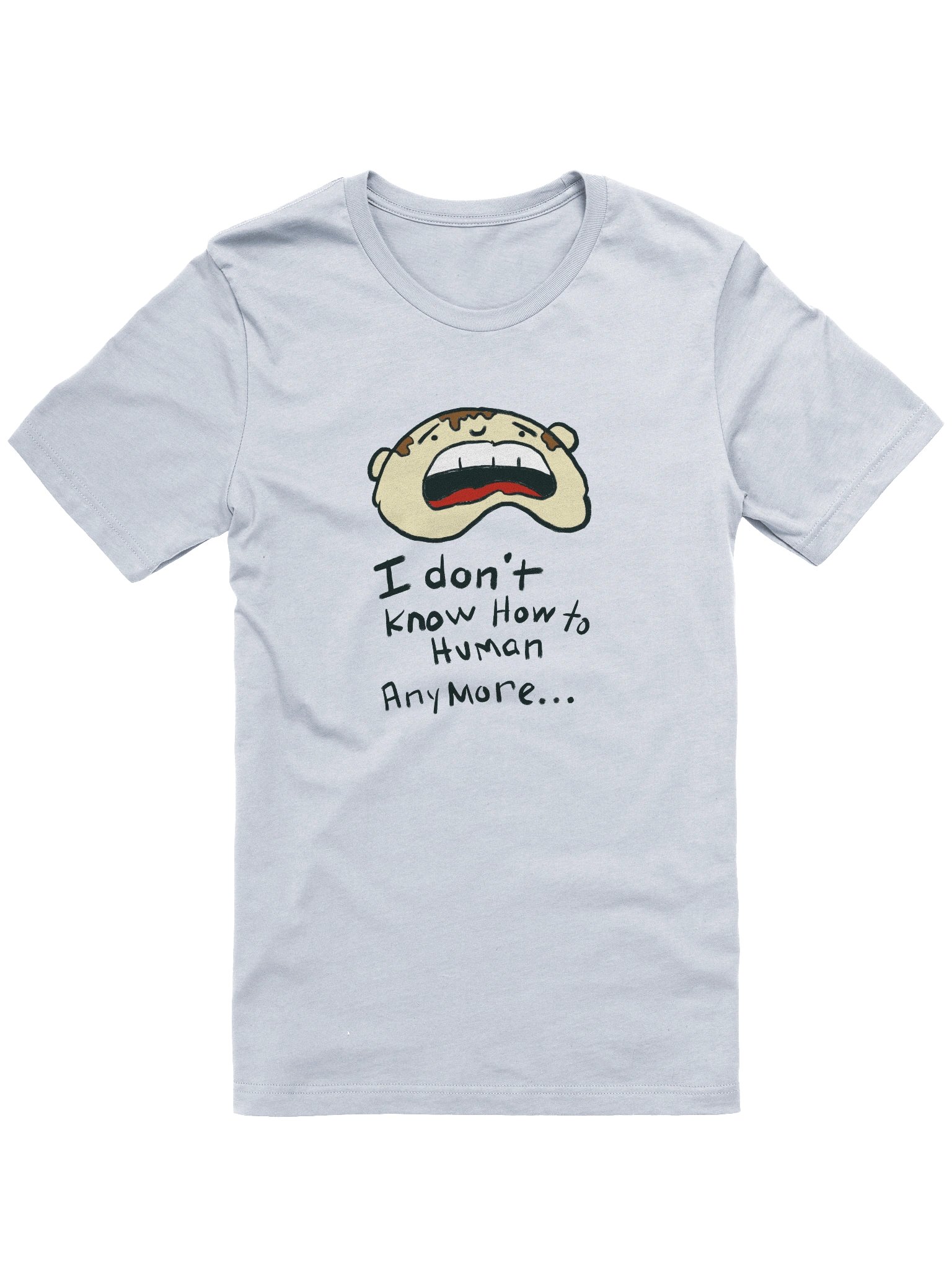 I Don't Know How to Human Anymore product image (2)