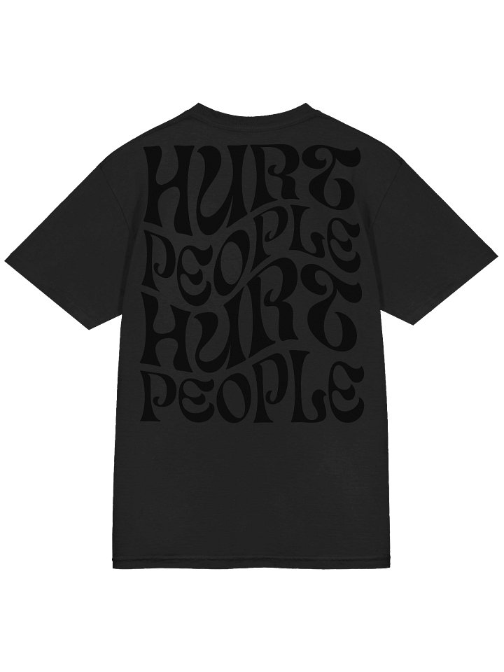 Hurt People hurt People - T-Shirt product image (2)