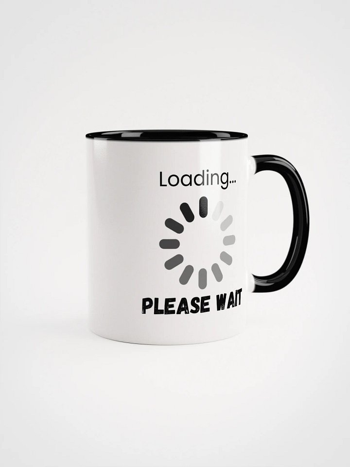Loading... Please Wait Ceramic Mug product image (1)