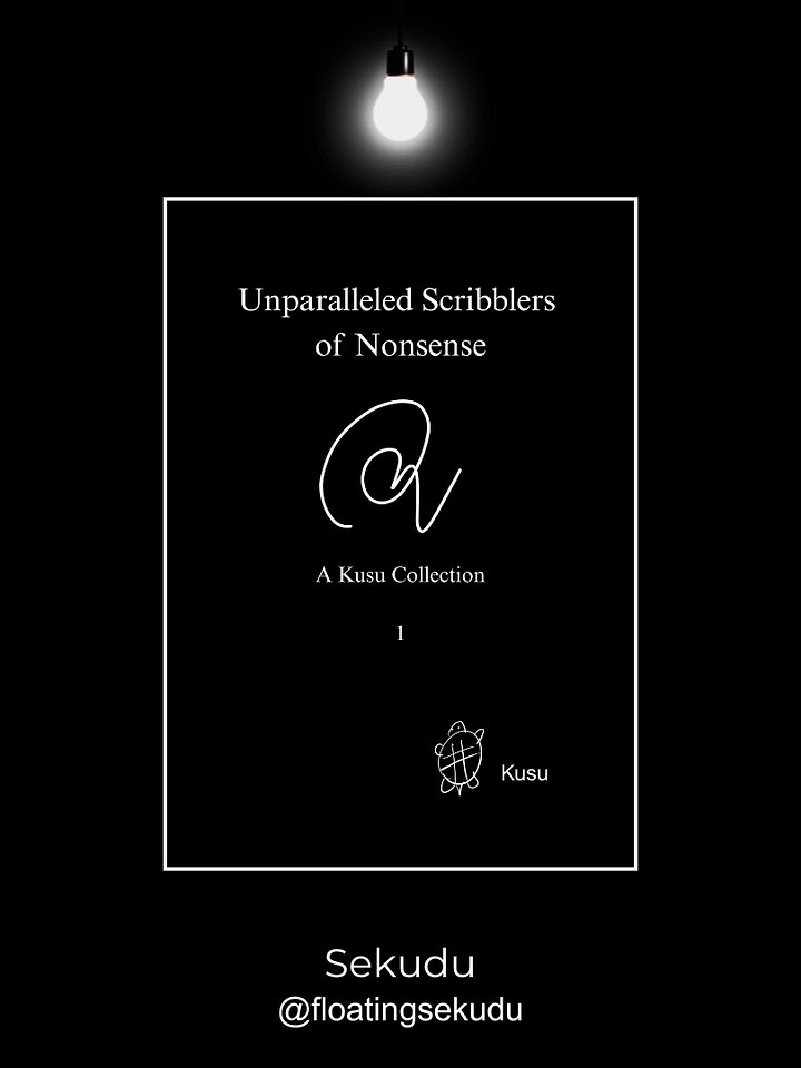 Unparalleled Scribblers of Nonsense: A Kusu Collection (Kusu Collection: 1) product image (2)