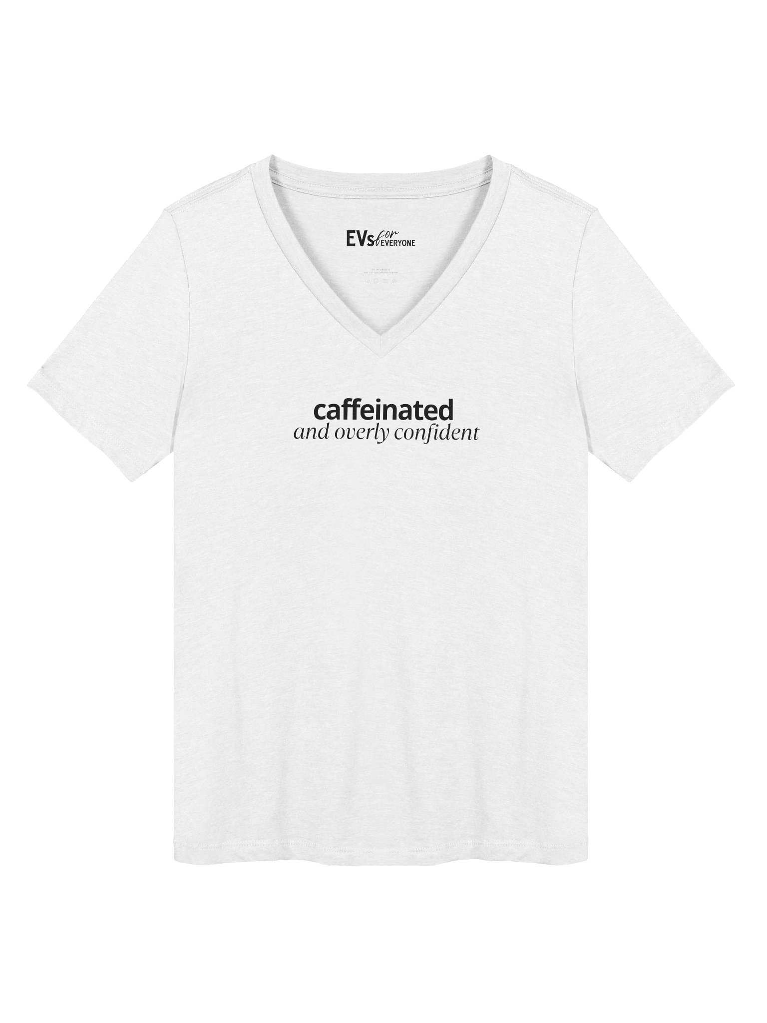"Caffeinated and Overly Confident" Women's V-Neck in White product image (1)