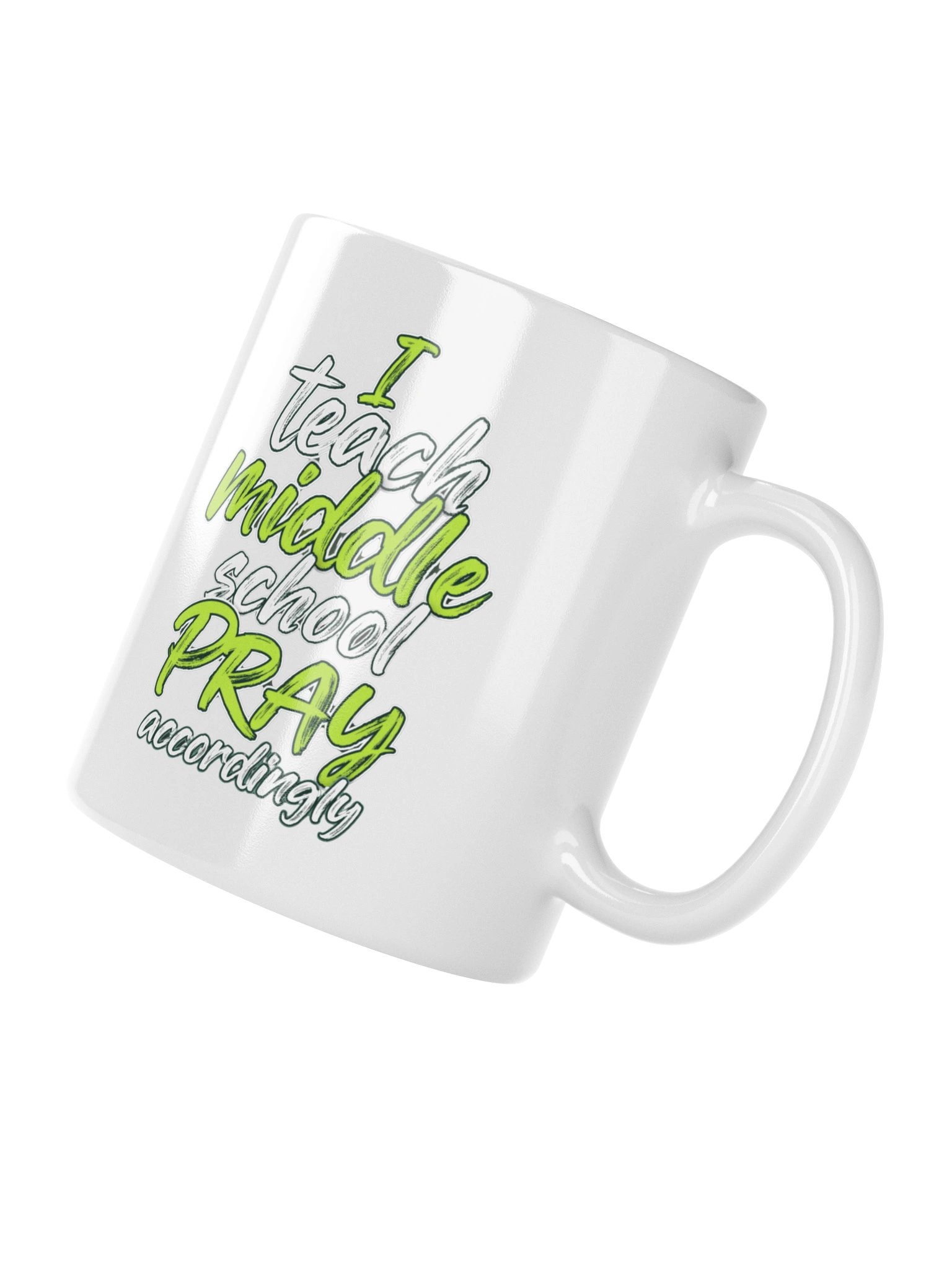 I Teach Middle School Pray Accordingly Mug product image (11)