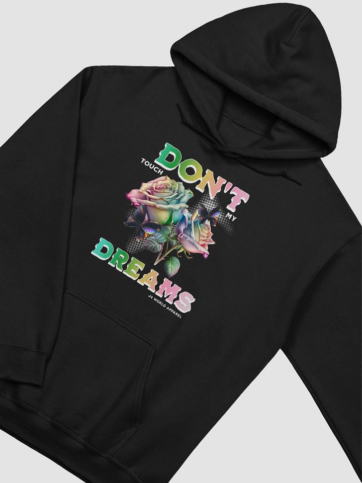 DON'T TOUCH MY DREAMS HOODIE product image (13)