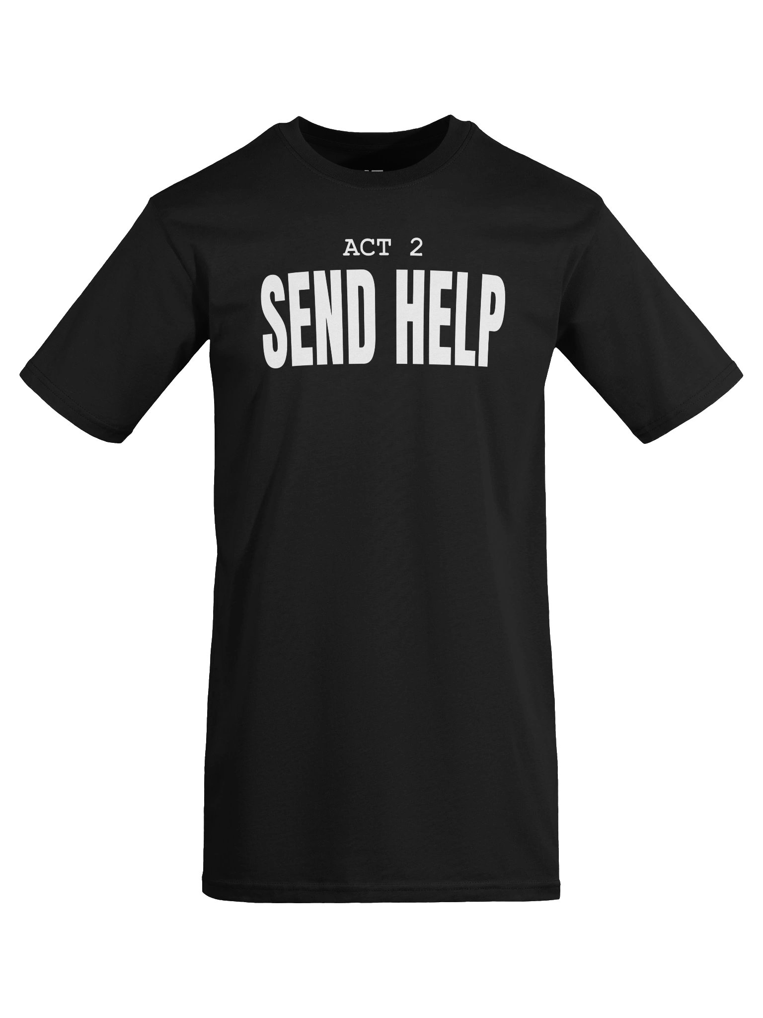 Act 2 Send Help | White Graphic Front product image (9)