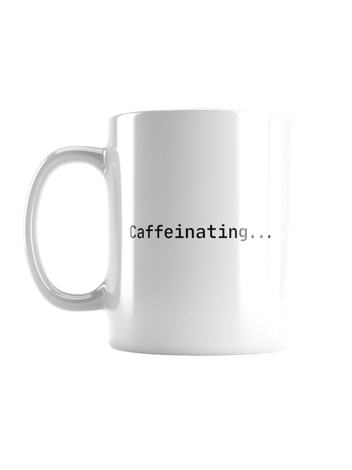 Caffeinating... Mug product image (1)