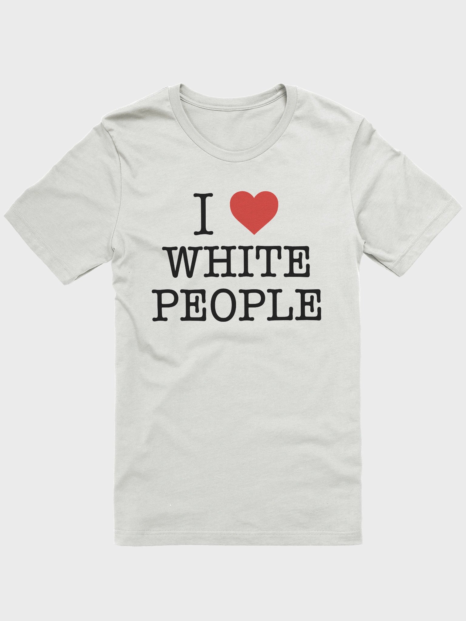 I Love White People - Tee product image (2)