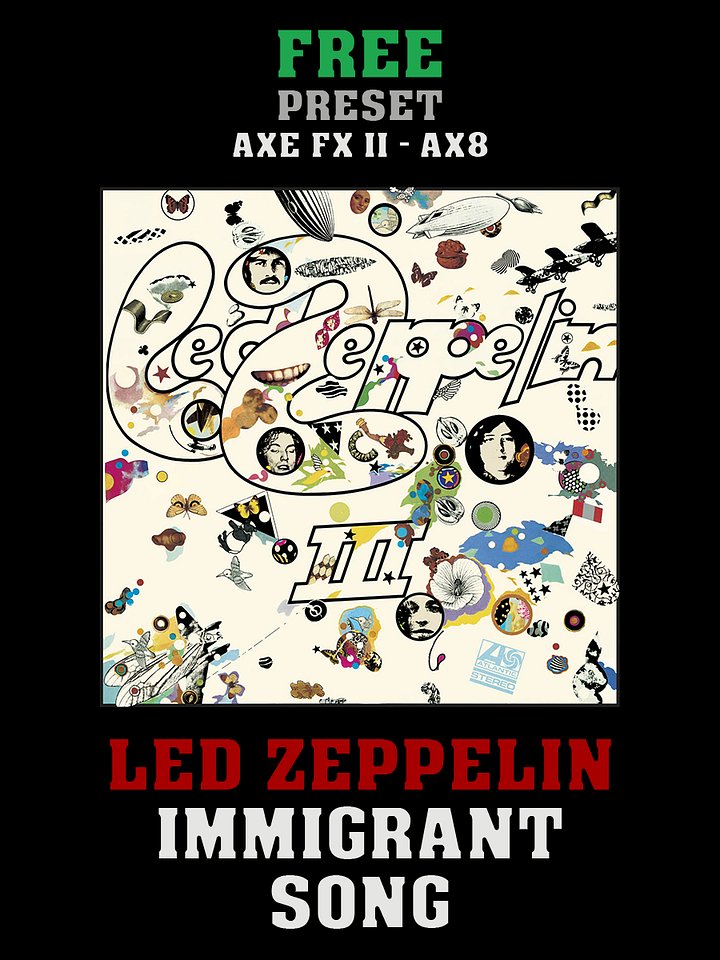 Led Zeppelin - Immigrant Song | Free Preset | Axe FX II - AX8 product image (1)