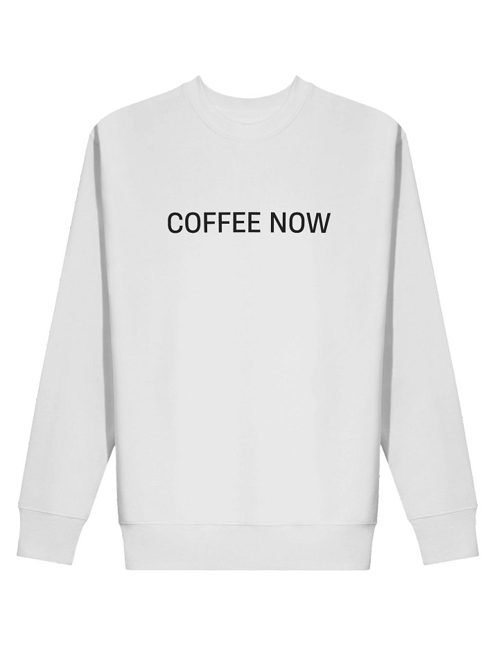 Crewneck “COFFEE NOW” - black typo print product image (4)