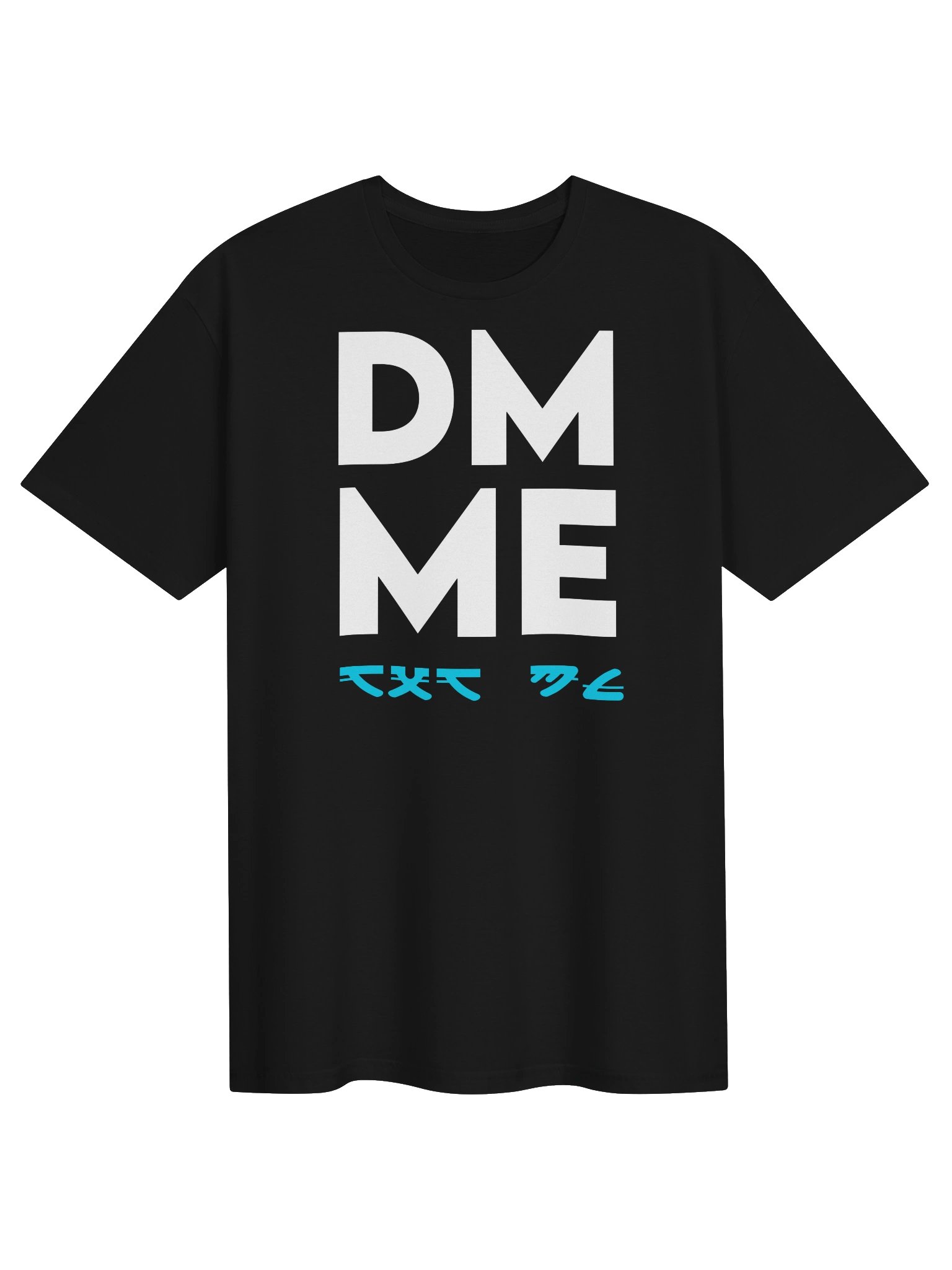 DM ME T-Shirt product image (1)