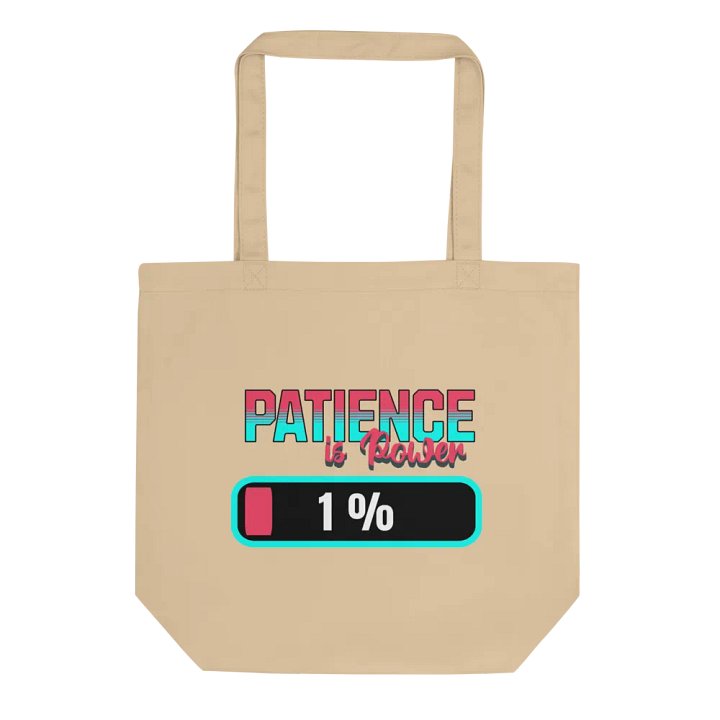 Patience Is Power 1% Tote product image (1)
