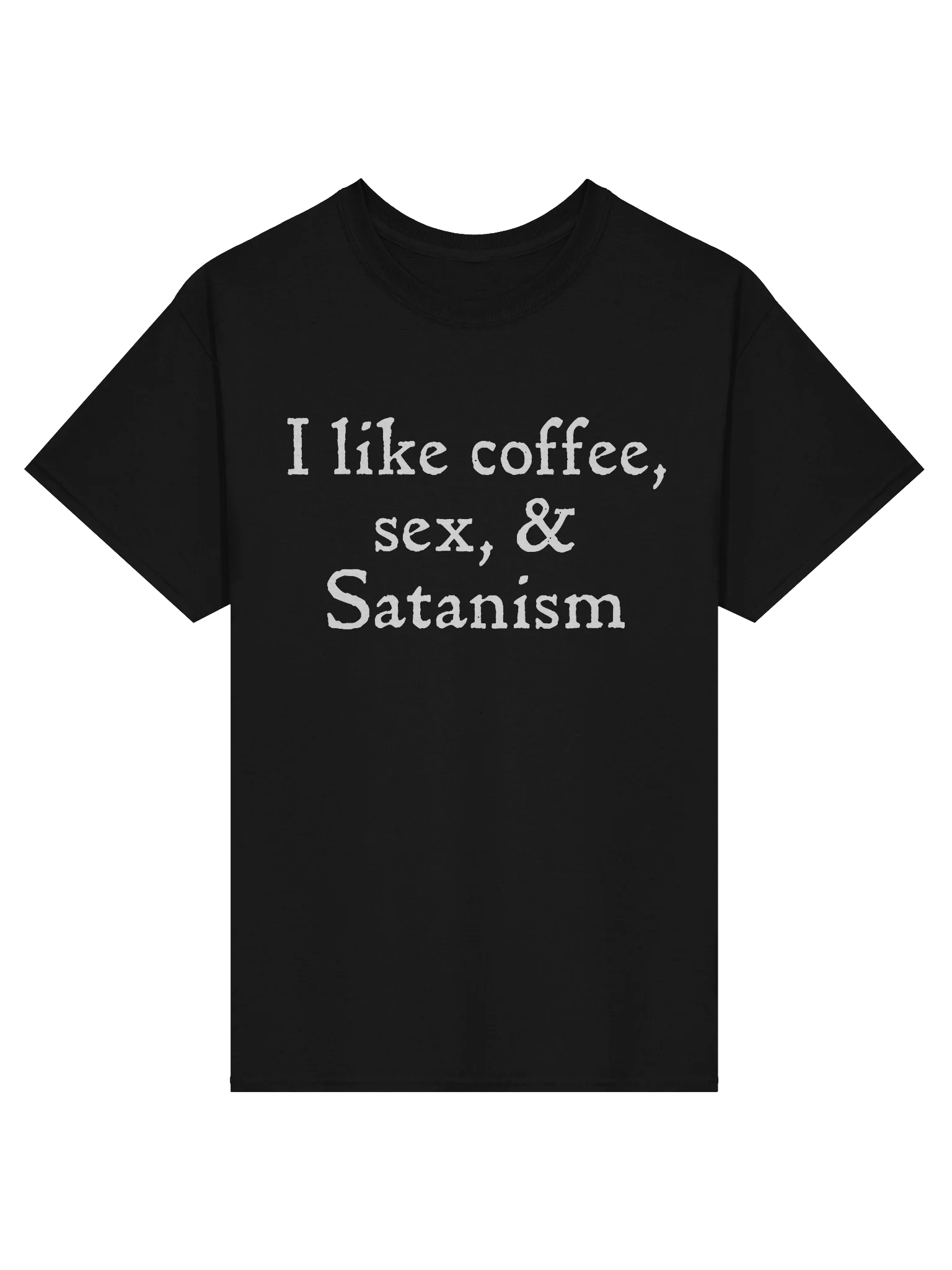 I Like Coffee, Sex, & Satanism - Shirt product image (3)