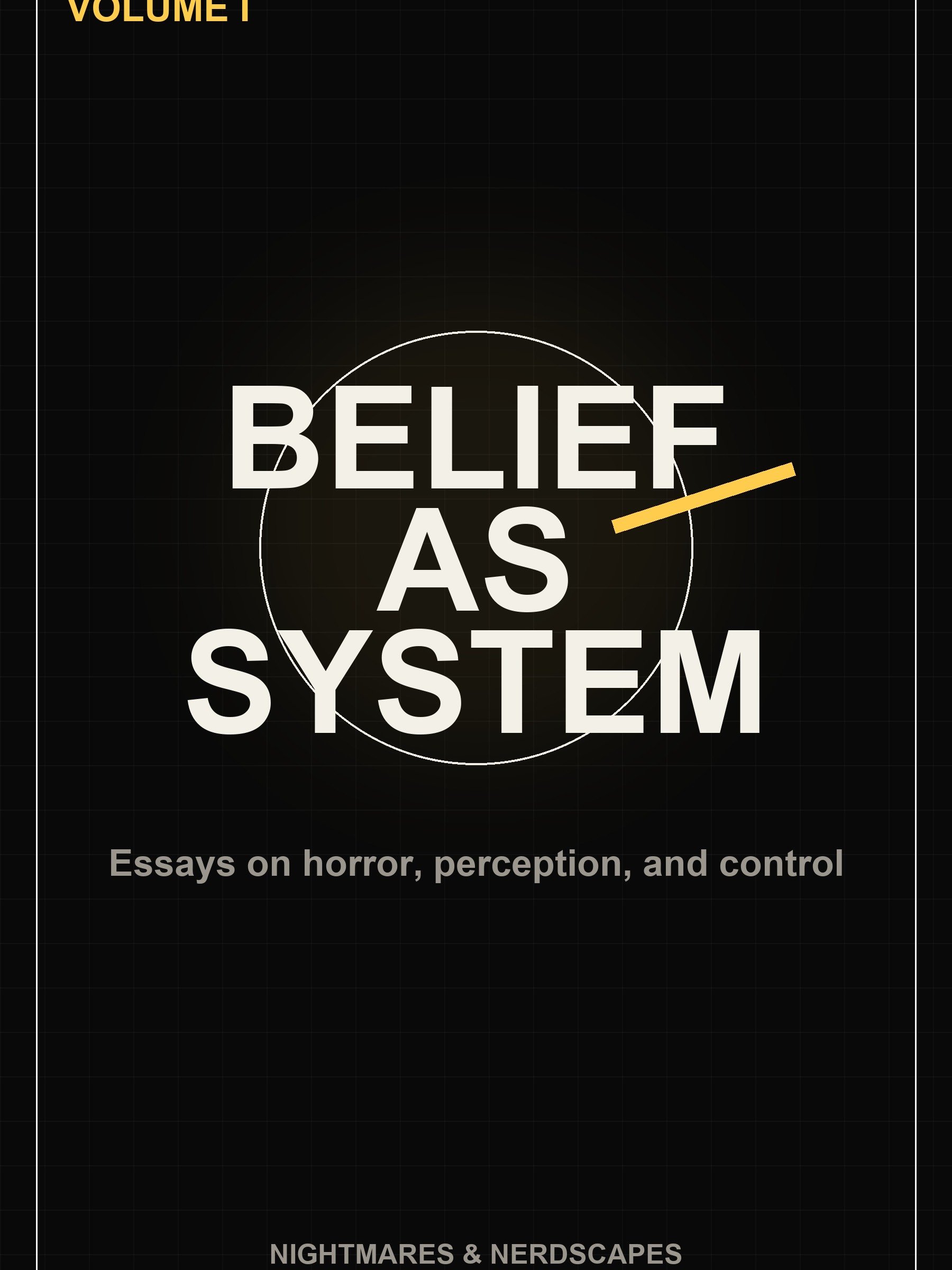 Nightmares & Nerdscapes Volume I: Belief as System product image (1)