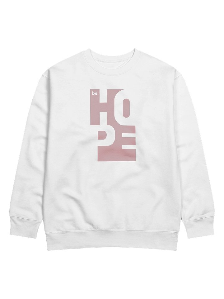 beHOPE - Premium Sweatshirt (Unisex) - Ember product image (1)