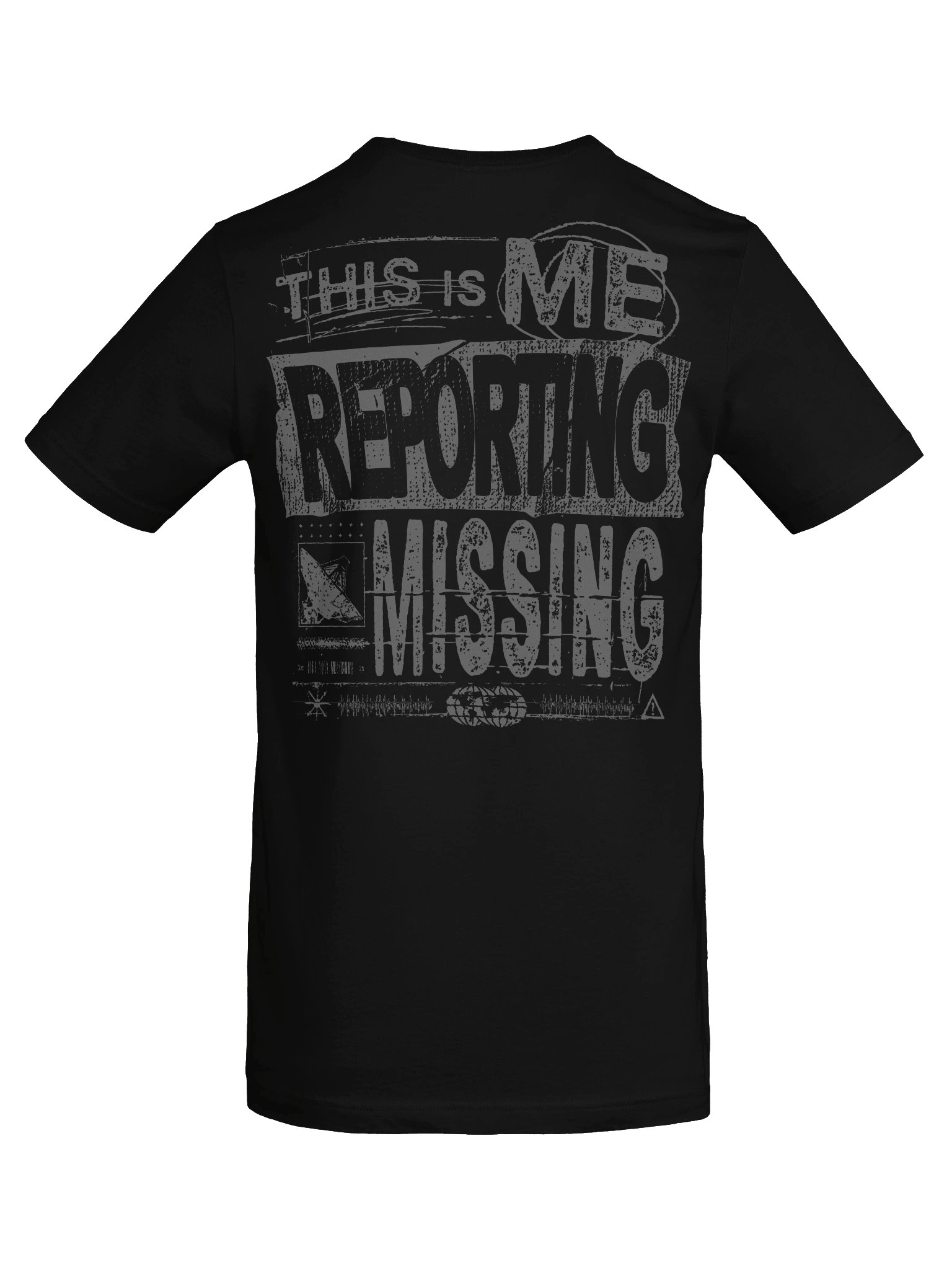 Me: Reporting Missing T-Shirt product image (6)