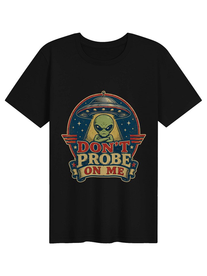 Don't Probe On Me Retro Badge Tee product image (1)