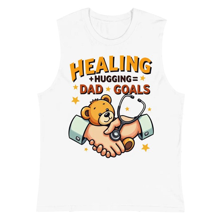 Healing + hugging = Dad Goals Muscle Tank product image (2)