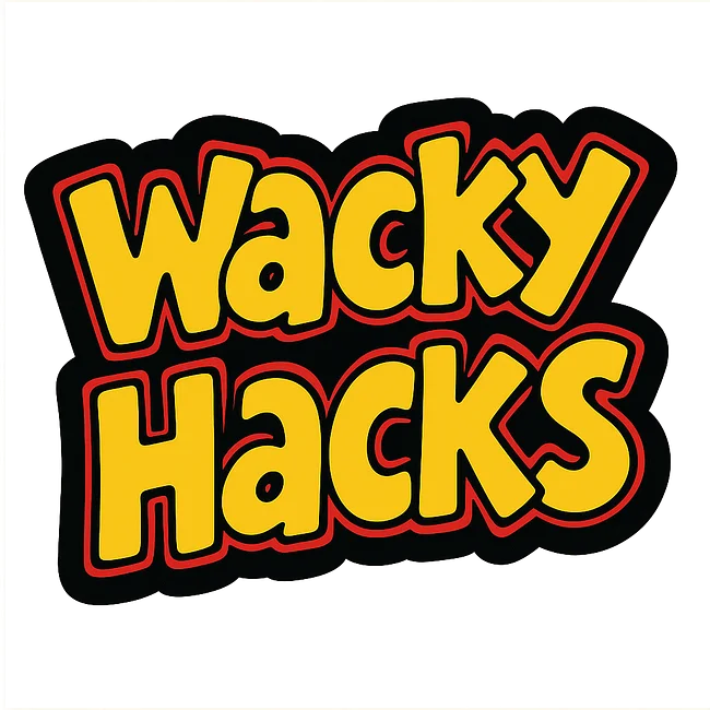 Wacky Hacks