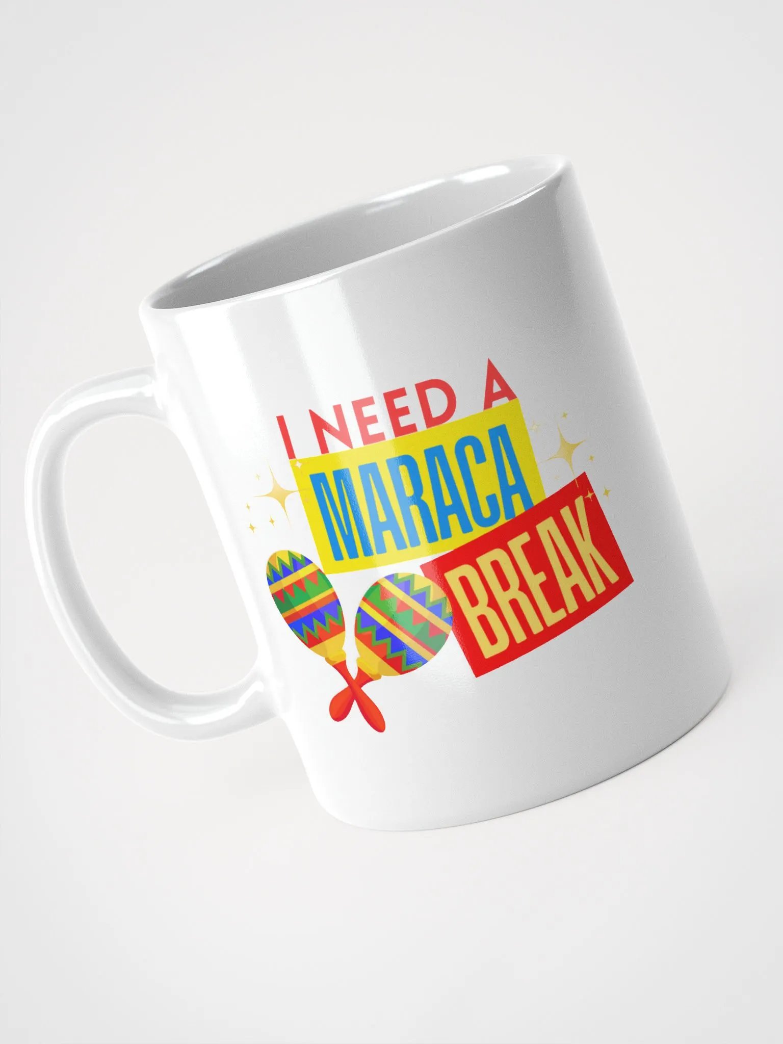 "I Need A Maraca Break" white mug product image (1)