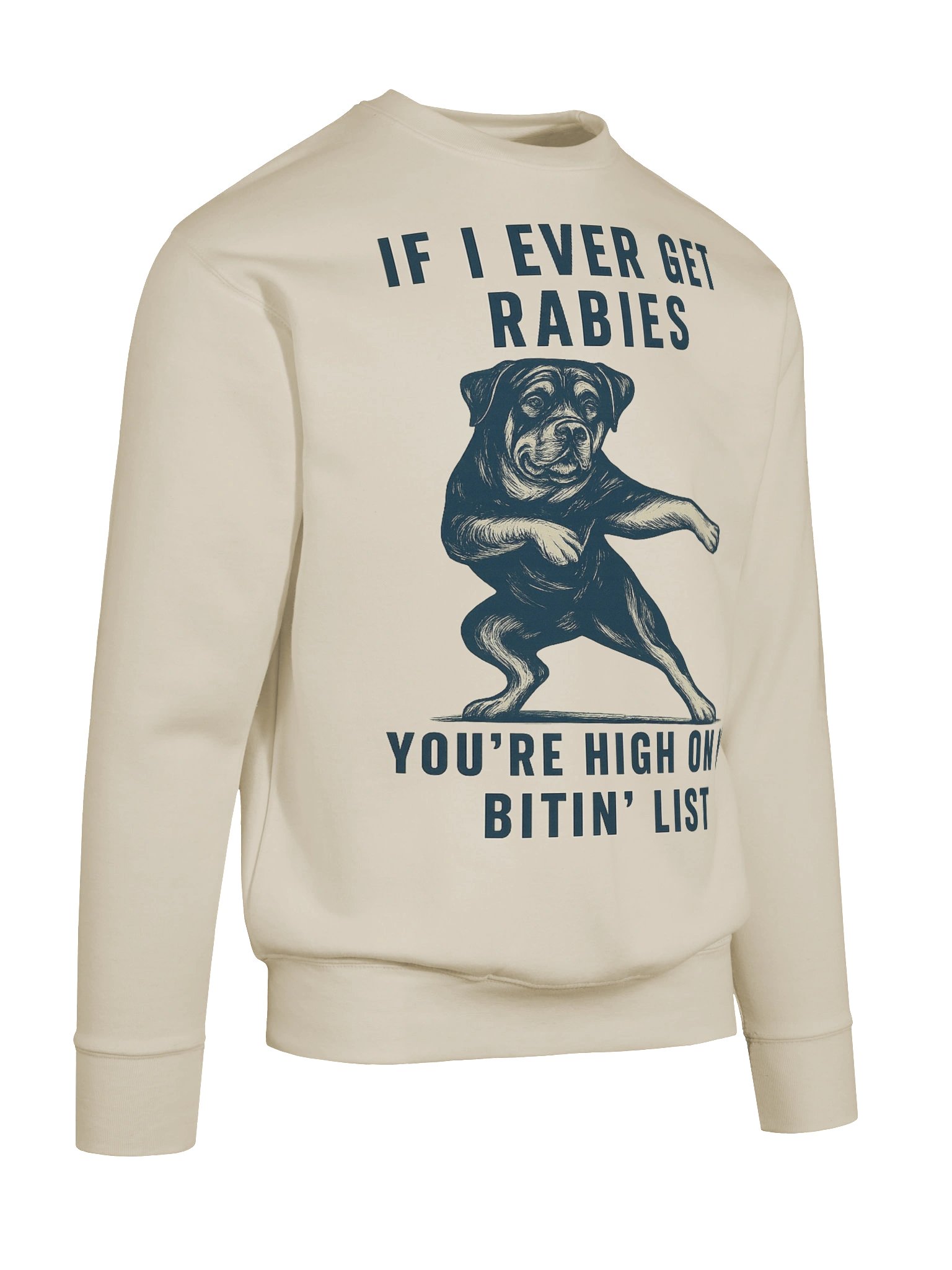 Rottweiler Bitin' List Warning Sweatshirt product image (50)