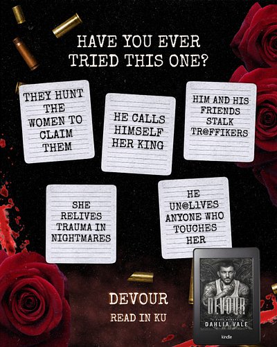Devour by Dahlia Vale
🖤 dark romance
🖤 stalker hero
🖤 secret society
🖤 morally gray MCs
🖤 OTT possessive hero
🖤 obsessi...