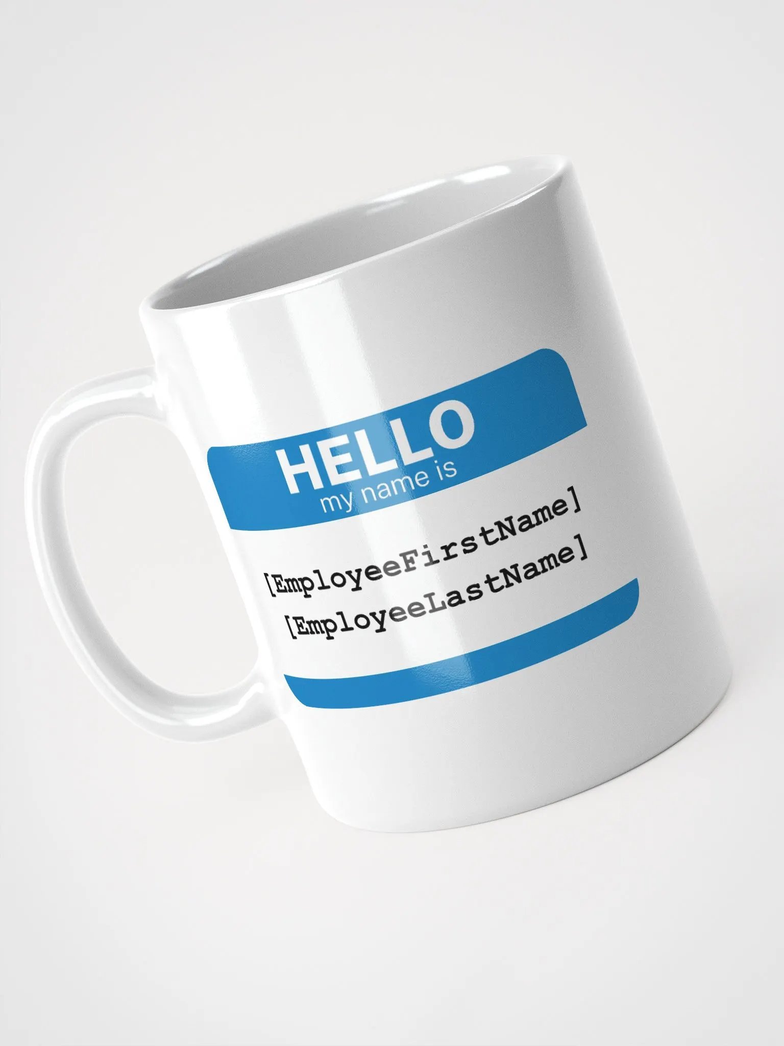 Hello My Name is [EmployeeFirstName] Mug product image (3)