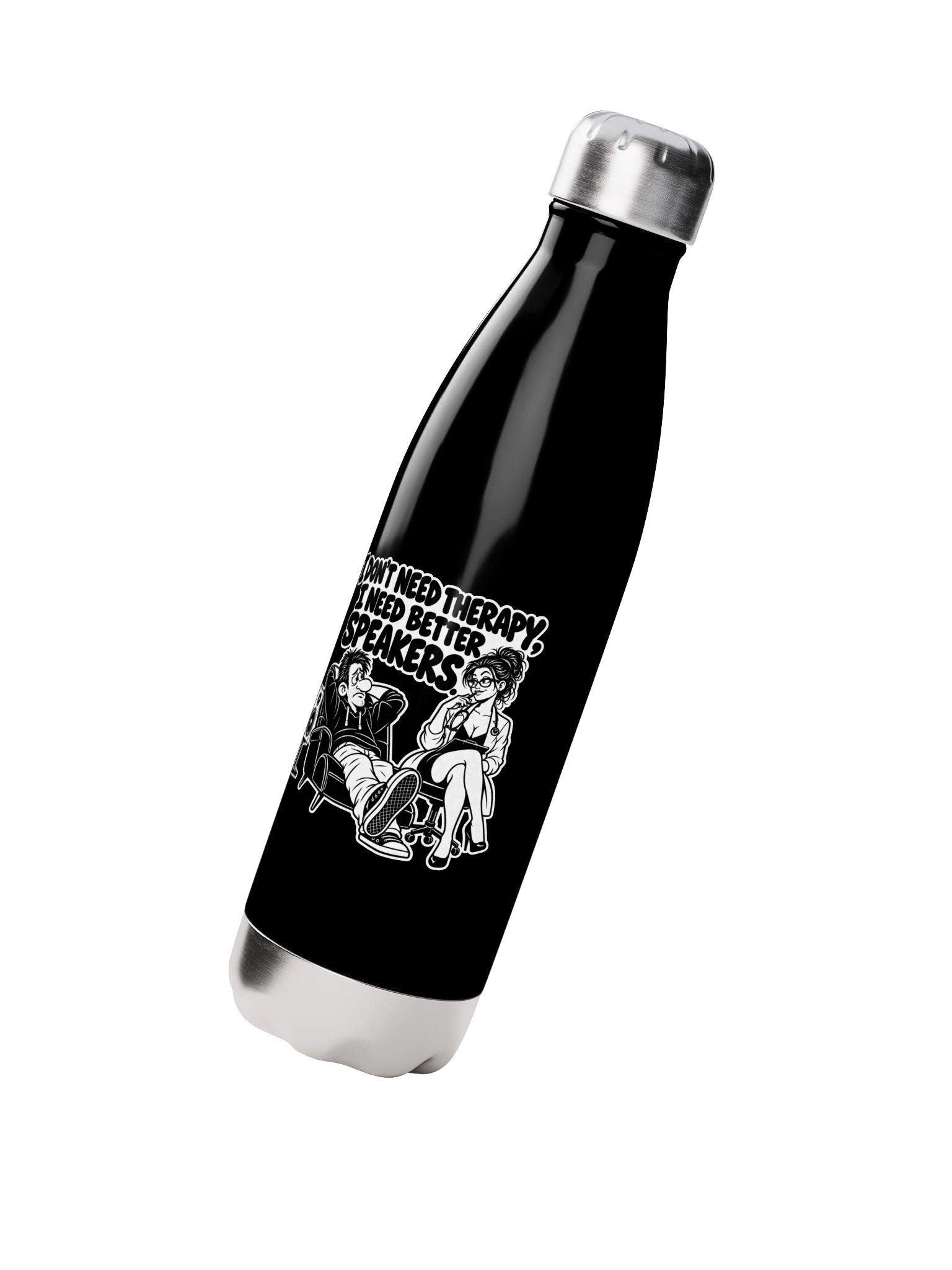 I Don't Need Therapy, I Need Better Speakers - Bottle product image (2)