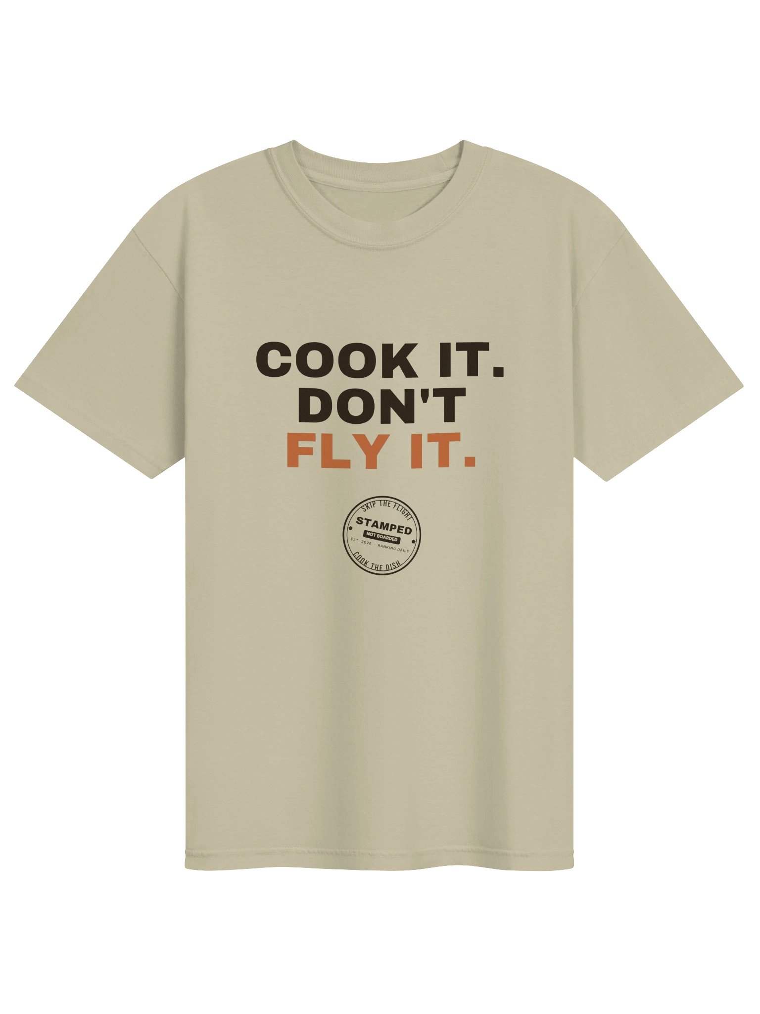 Cook It. Don't Fly It. Tee product image (2)