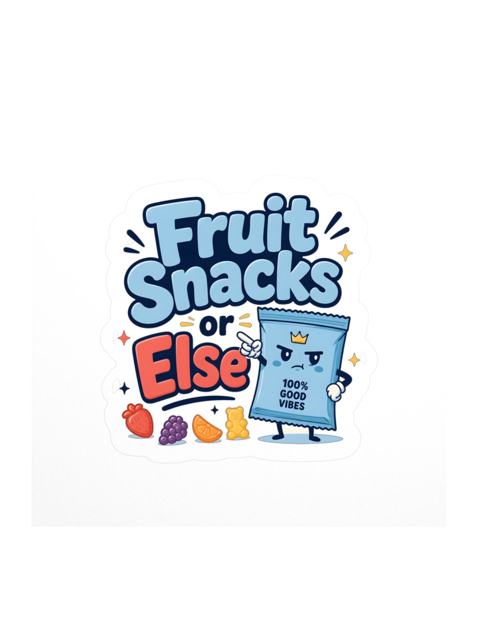 Fruit Snacks Or Else Sticker product image (1)