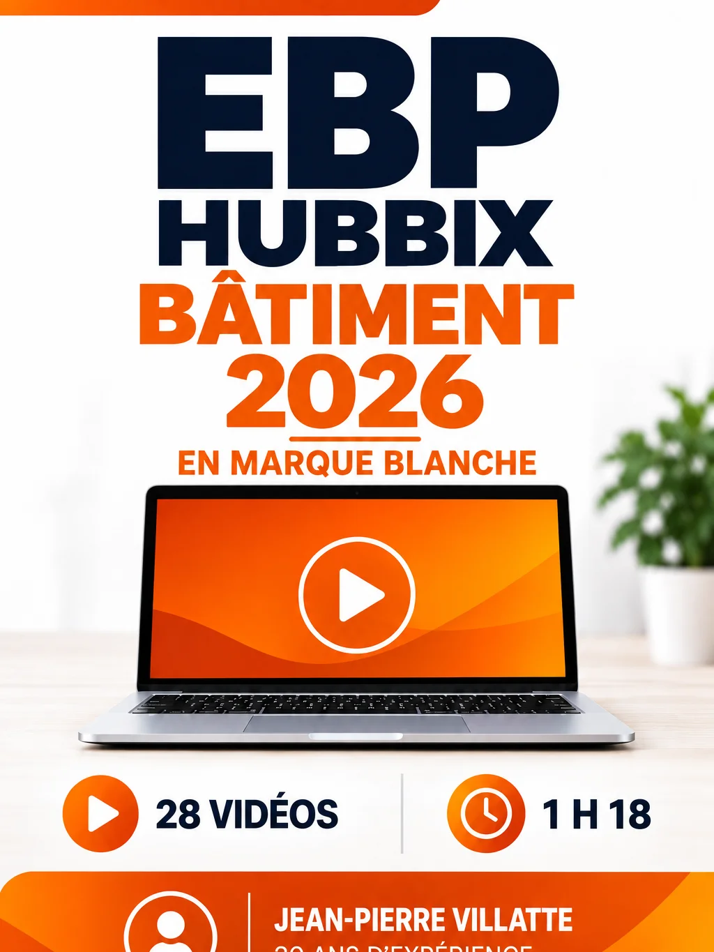 Formation vidéo EBP HUBBIX Bâtiment 2026 en marque blanche product image (1)